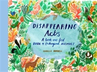 Disappearing Acts: A Look-and-Find Book of Endangered Animals