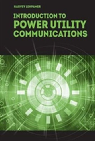 Introduction to Power Utility Communications