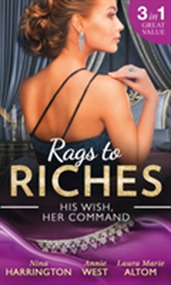Rags To Riches: His Wish, Her Command