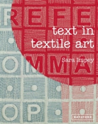 Text in Textile Art Text in Textile Art