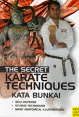 Secret Karate Techniques - Kata Bunkai