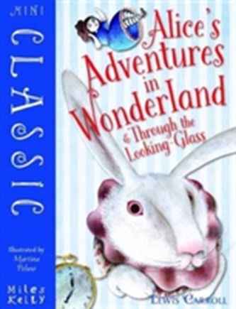 ALICES ADVENTURES IN WONDERLAND THROUGH