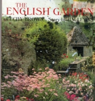 Cecily Brown & Jim Lewis - The English Garden