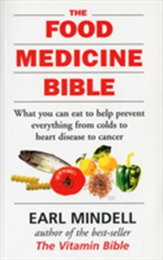 The Food Medicine Bible