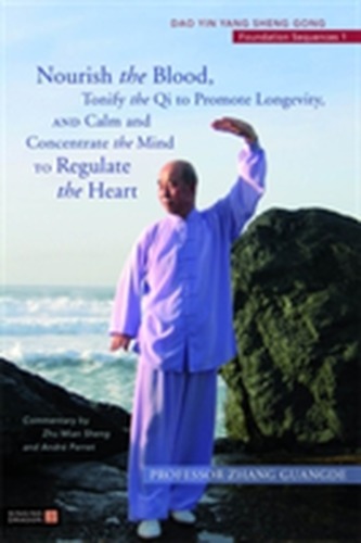 Nourish the Blood, Tonify the Qi to Promote Longevity, and Calm and Concentrate the Mind to Regulate the Heart