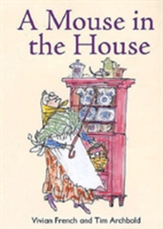 A Mouse in the House