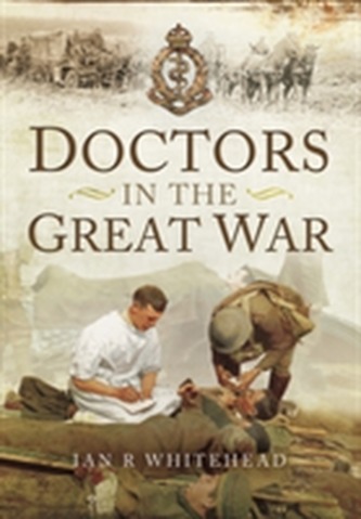 Doctors in the Great War