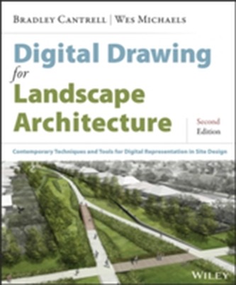 Digital Drawing for Landscape Architecture Digital Drawing for Landscape Architecture