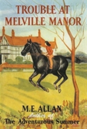 Trouble at Melville Manor