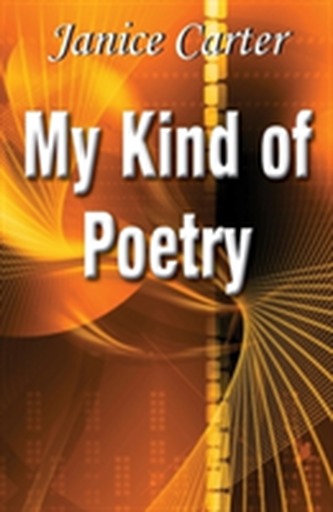 My Kind of Poetry