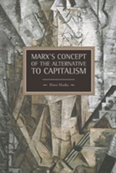 Marx's Concept Of The Alternative To Capitalism