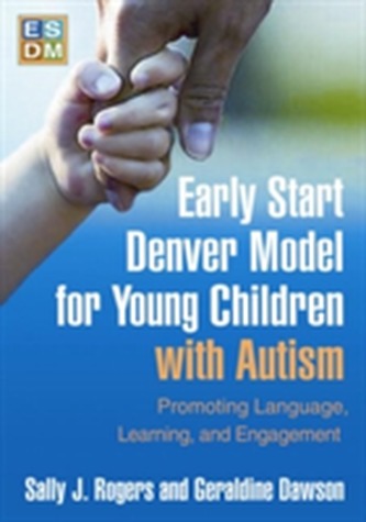 Early Start Denver Model for Young Children with Autism