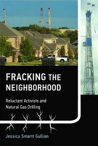 Fracking the Neighborhood