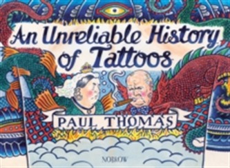 An (Un)reliable History of Tattoos