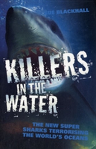 Killers in the Water