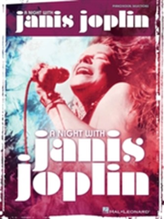 A Night With Janis Joplin - Vocal Selections A Night With Janis Joplin - Vocal Selections