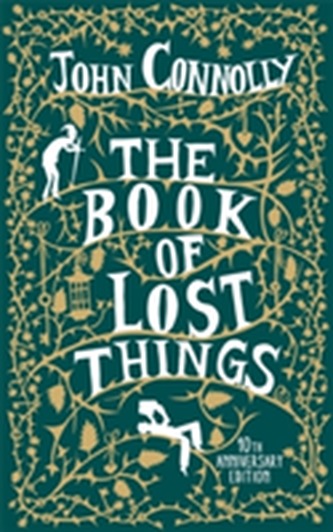 The Book of Lost Things 10th Anniversary Edition