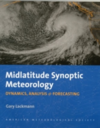 Midlatitude Synoptic Meteorology - Dynamics, Analysis and Forecasting