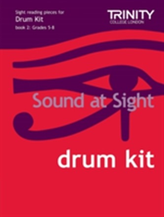 Sound at Sight Drum Kit Book 2: Grades 5-8