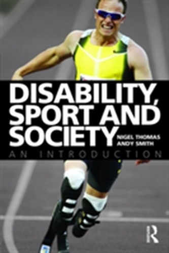 Disability, Sport and Society Disability, Sport and Society