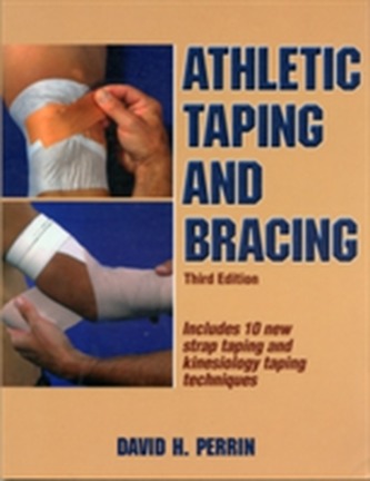 Athletic Taping and Bracing Athletic Taping and Bracing