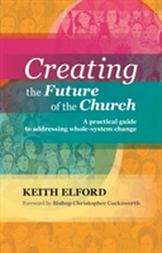 Creating the Future of Church