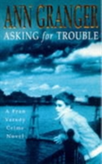 Asking for Trouble (Fran Varady 1) Asking for Trouble (Fran Varady 1)