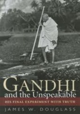 Gandhi and the Unspeakable