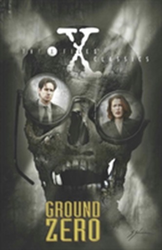 X-Files Classics Ground Zero