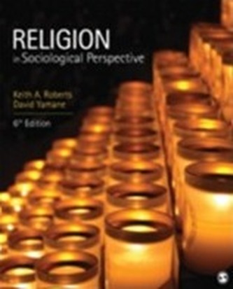 Religion in Sociological Perspective Religion in Sociological Perspective