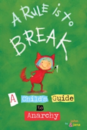 A Rule Is To Break