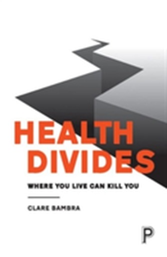 Health divides Health divides