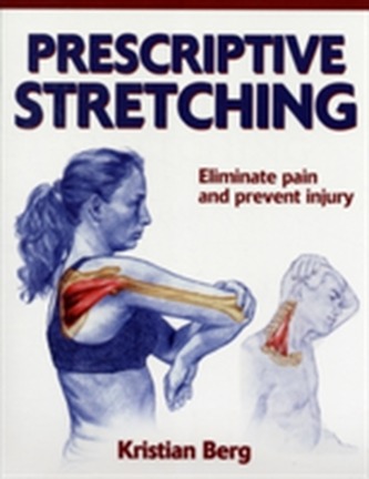 Prescriptive Stretching Prescriptive Stretching