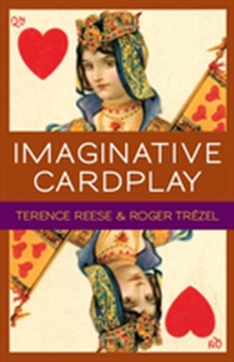 Imaginative Card Play at Bridge