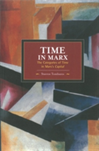 Time In Marx: The Categories Of Time In Marx's Capital