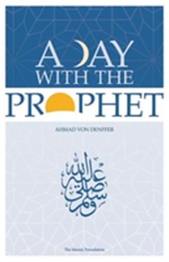 A Day with the Prophet