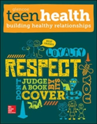 Teen Health, Building Healthy Relationships Teen Health, Building Healthy Relationships