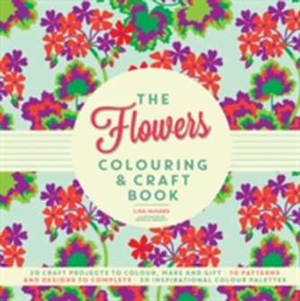 The Flowers Colouring & Craft Book