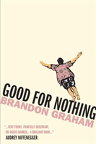 Good for Nothing Good for Nothing