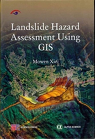 Landslide Hazard Assessment Using GIS