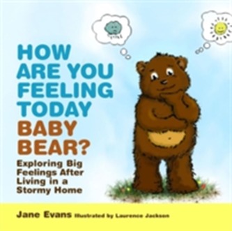 How Are You Feeling Today Baby Bear?