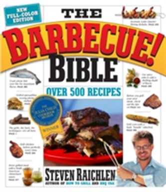 Barbecue Bible the Revisied Ed