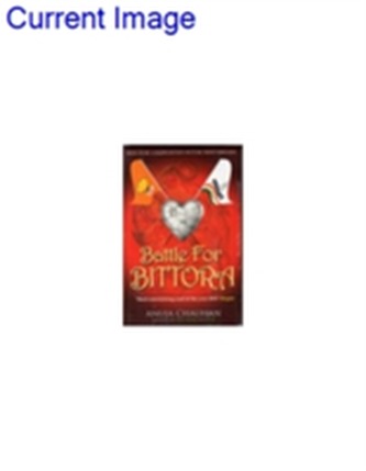 Battle for Bittora : The Story of India's Most Passionate Loksabha Contest