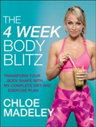 The 4-Week Body Blitz The 4-Week Body Blitz