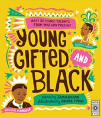 Young, Gifted and Black