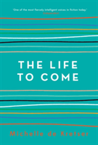 The Life to Come