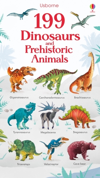 199 Dinosaurs and Prehistoric Animals 199 Dinosaurs and Prehistoric Animals