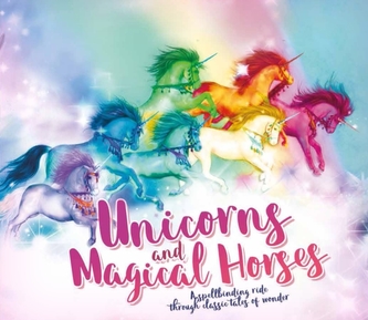 Unicorns and Magical Horses