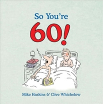 So You're 60!