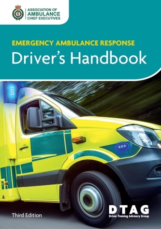 Emergency Ambulance Response Driver Handbook 3rd Ed Emergency Ambulance Response Driver Handbook 3rd Ed